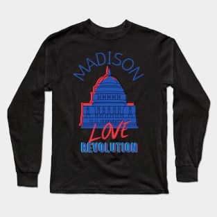 Madison Love Revolution Long Sleeve T-Shirt